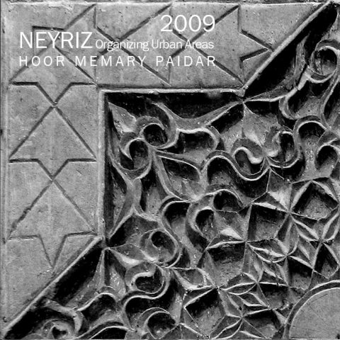 2009 . Organizing Urban Areas of Neyriz